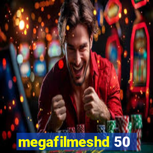 megafilmeshd 50